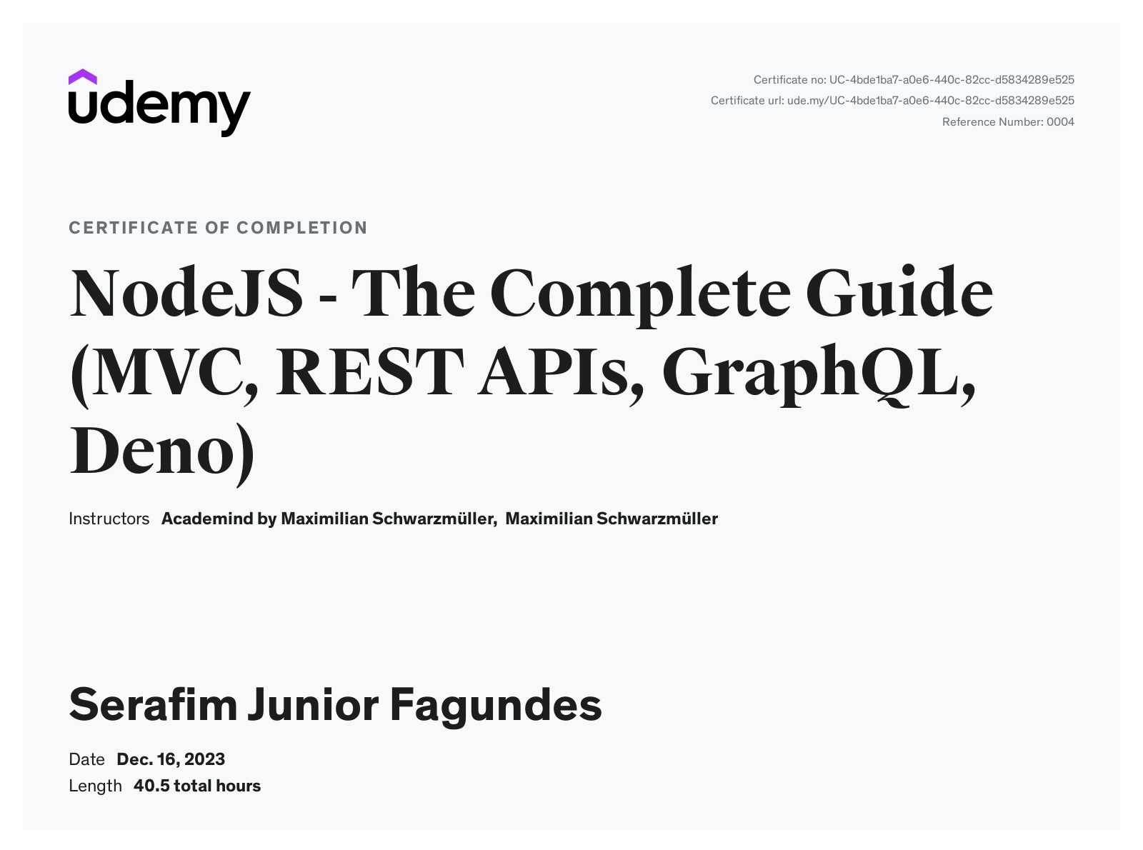 NodeJS - The Complete Guide (MVC, REST APIs, GraphQL, Deno) certificate